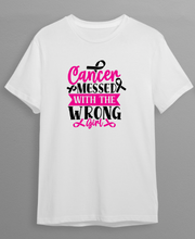 Load image into Gallery viewer, 'Cancer Messed with the Wrong Girl' T-Shirt