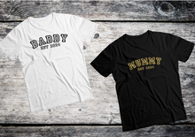 Load image into Gallery viewer, Mummy Est (year) T-Shirt | Daddy Est (year) T-Shirt