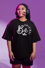 Load image into Gallery viewer, 'Be Original' T-Shirt