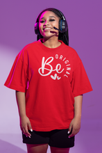 Load image into Gallery viewer, 'Be Original' T-Shirt