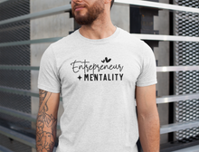 Load image into Gallery viewer, "Entrepreneur Mentality" T-Shirt