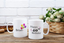 Load image into Gallery viewer, Custom Happy Birthday Mug Choose any age and name