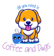 Load image into Gallery viewer, All you need is Coffee and Dogs' 11oz Mug