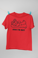 Load image into Gallery viewer, Shhh I'm Busy (Man T-shirt)