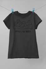 Load image into Gallery viewer, Shhh I'm Busy (Man T-shirt)
