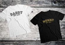 Load image into Gallery viewer, Mummy Est (year) T-Shirt | Daddy Est (year) T-Shirt
