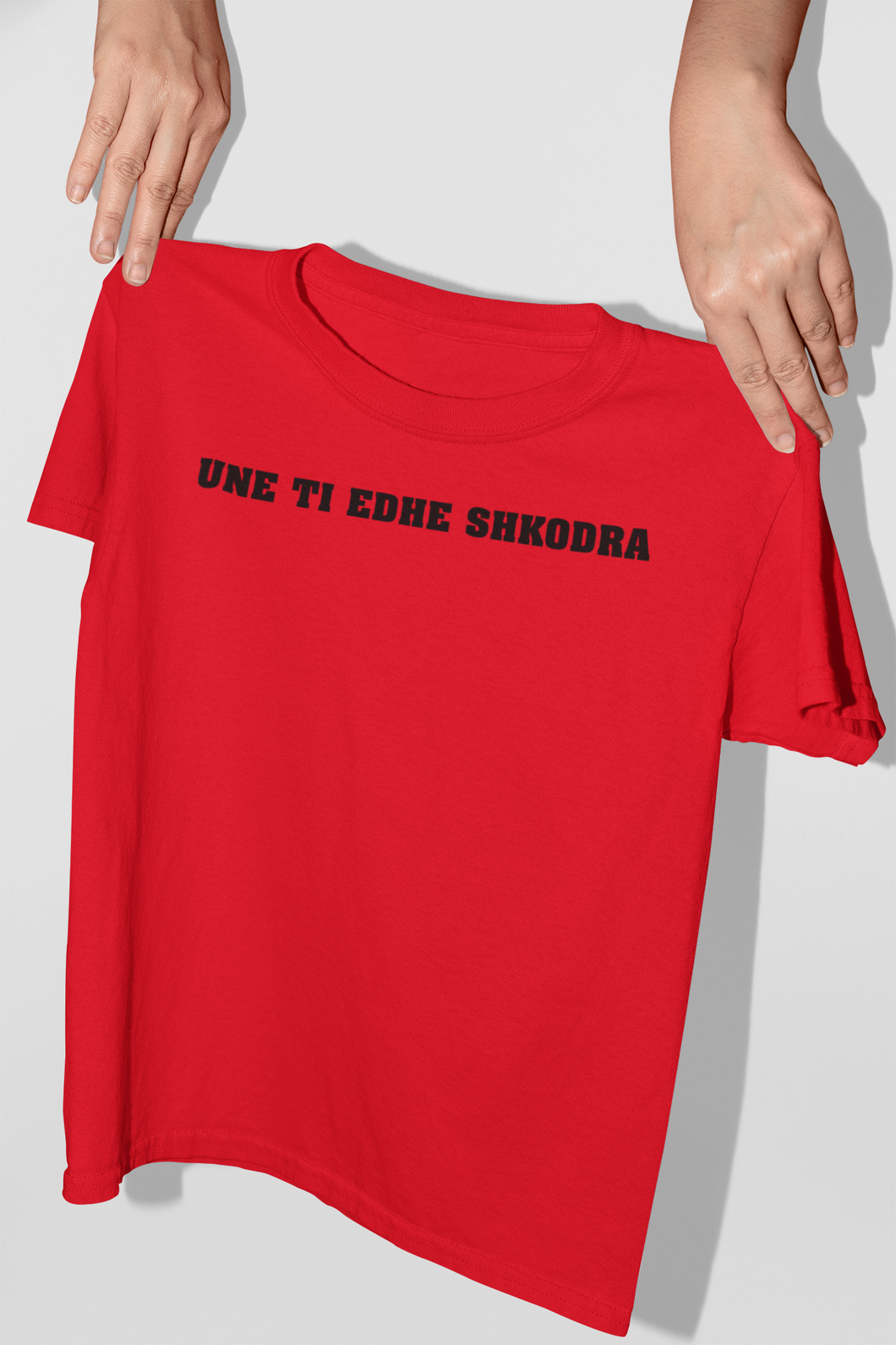 Une ti edhe Shkodra ( Man t-shirt )