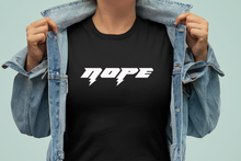 Load image into Gallery viewer, Nope Women&#39;s T Shirt
