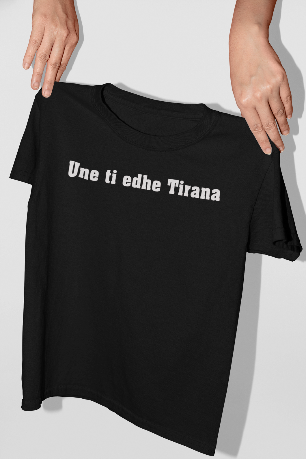 Une ti edhe Tirana  ( Man T-shirt )