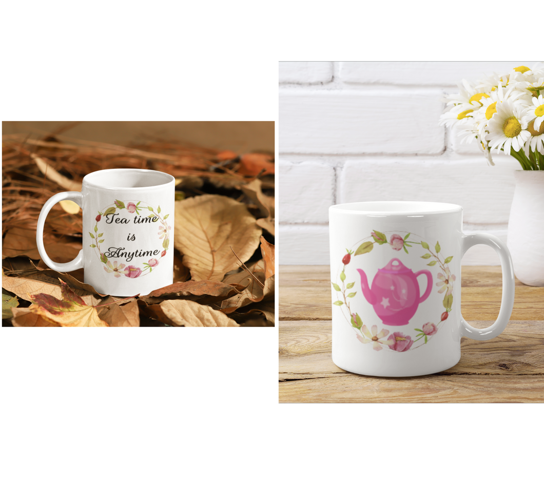 Tea Time is Anytime Mug | Tea Pot Mug