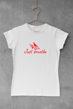 Load image into Gallery viewer, Just breathe t-shirt ( women selection )
