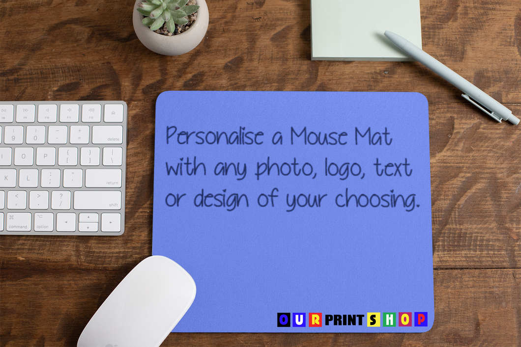 Personalised Mouse Mat | Print Photos, Logos, Text or any design